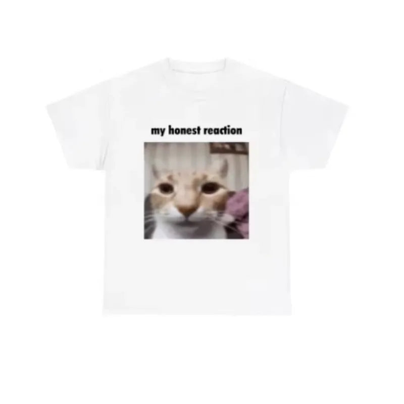 My Honest Reaction T-shirts Funny Cat Meme T Shirts Men Women Casual Oversized Short Sleeve Tees Men's Joke Humor Tshirt